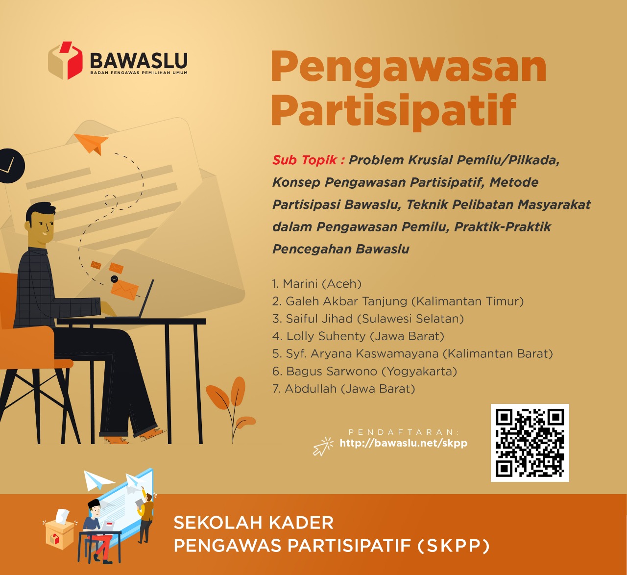 Pendaftaran Sekolah Kader Pengawas Partisipatif (SKPP).