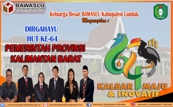 Dirgahayu HUT Ke-64 Pemprov Kalimantan Barat